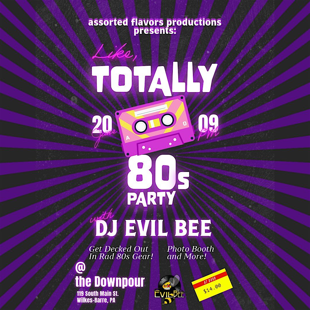 Like, Totally 80s Party, 20 June | Event in Wilkes-Barre | AllEvents