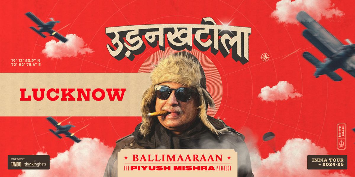 UdanKhatola - Ballimaaraan by Piyush Mishra at Bell Performing Arts Centre, 15 August | Event in Surrey | AllEvents