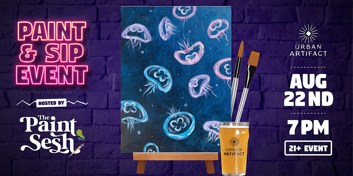 Paint & Sip Painting Event in Cincinnati, OH – “Jellyfish” at UA, 22 August | Event in Cincinnati
