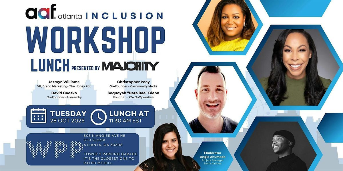 AAF Atlanta Inclusion Workshop Lunch presented by Majority, 28 October | Event in Atlanta | AllEvents