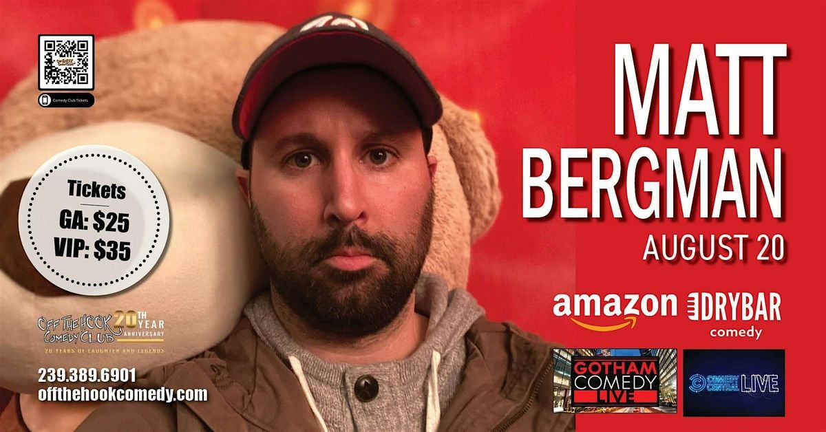 Comedian Matt Bergman Live In Naples, Florida!, 20 August | Event in Naples | AllEvents
