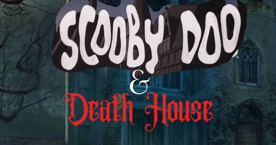 Scooby Doo & the Death House, Dice Goblins, Elizabeth City, July 23