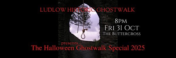 Ludlow Ghost Walk Halloween Special, 31 October | Event in Ludlow | AllEvents