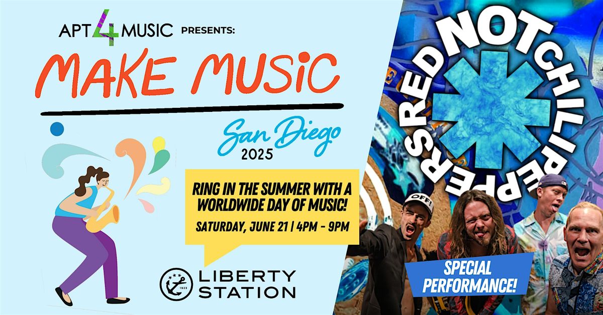APT 4 MUSIC'S 4TH ANNUAL MAKE MUSIC DAY CELEBRATION, 21 June | Event in San Diego | AllEvents