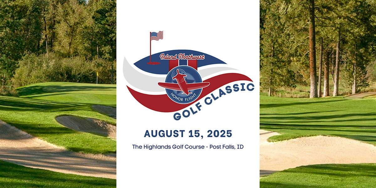 2025 Inland NW Honor Flight Golf Classic, 15 August | Event in Post Falls | AllEvents