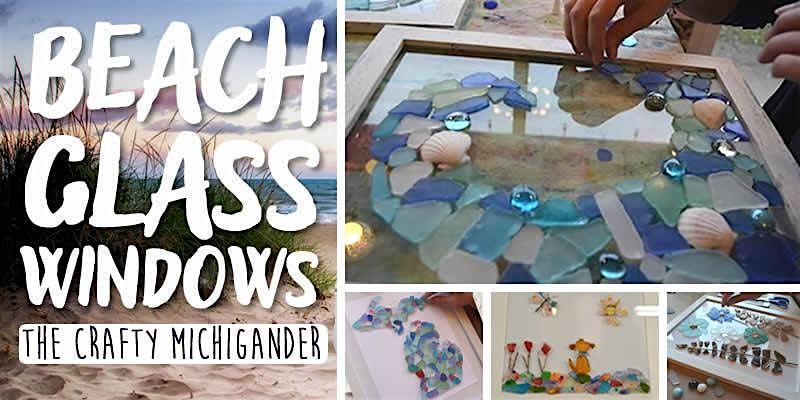 Beach Glass Windows - Grand Haven, 22 May | Event in Grand Haven | AllEvents