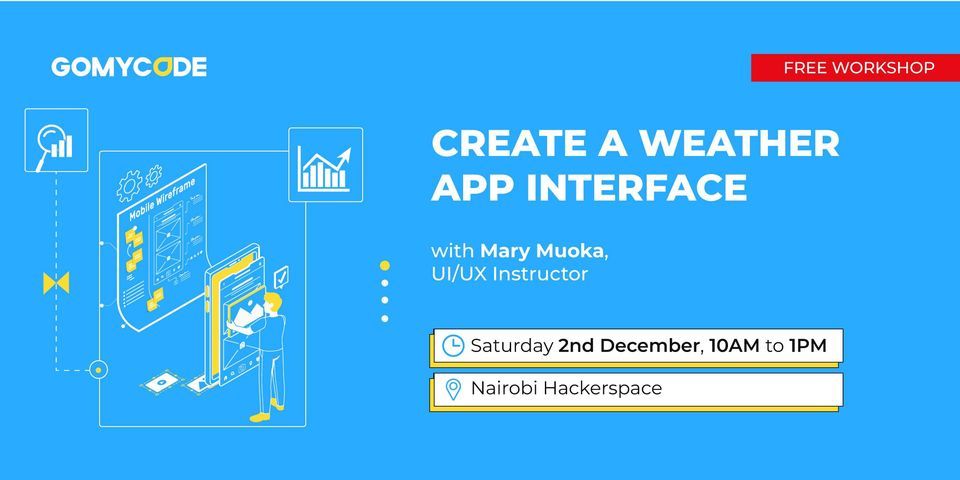 Create A Weather App Interface Workshop, Westside Towers, Nairobi ...