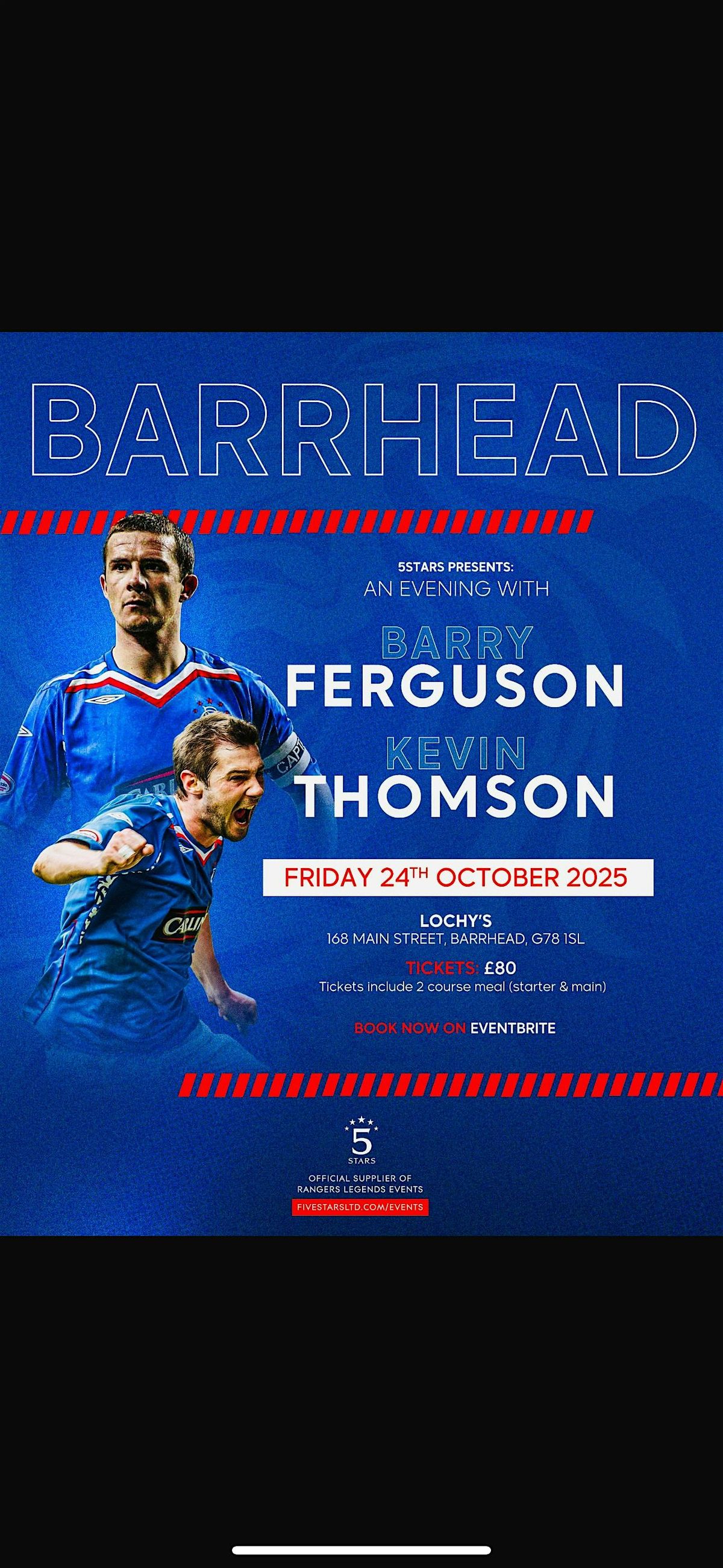 An Evening with Barry Ferguson and Kevin Thomson, 24 October | Event in Barrhead | AllEvents