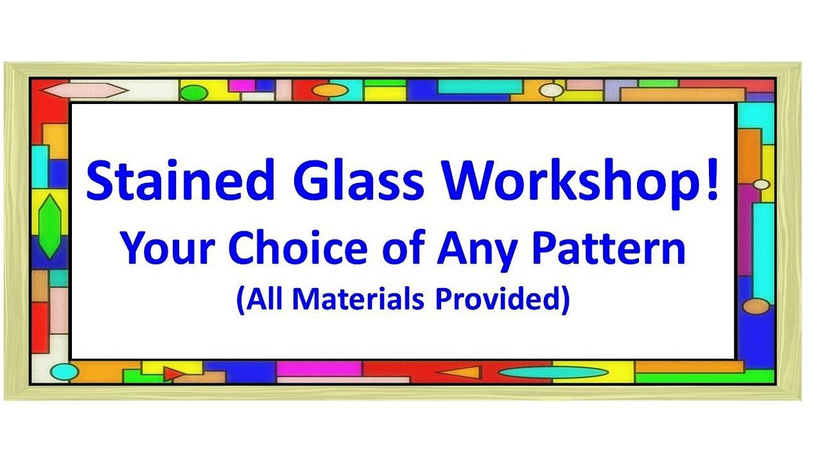Beginner Friendly Stained Glass Workshop - Your Choice of Pattern! | Event in Bartlesville | AllEvents