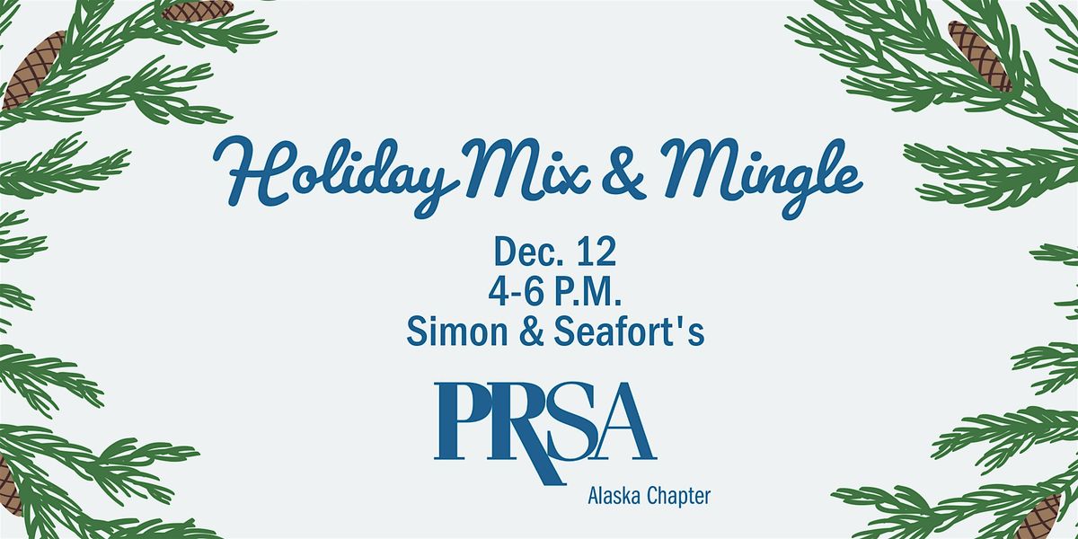 PRSA Alaska Holiday Mix & Mingle, 12 December | Event in Anchorage | AllEvents