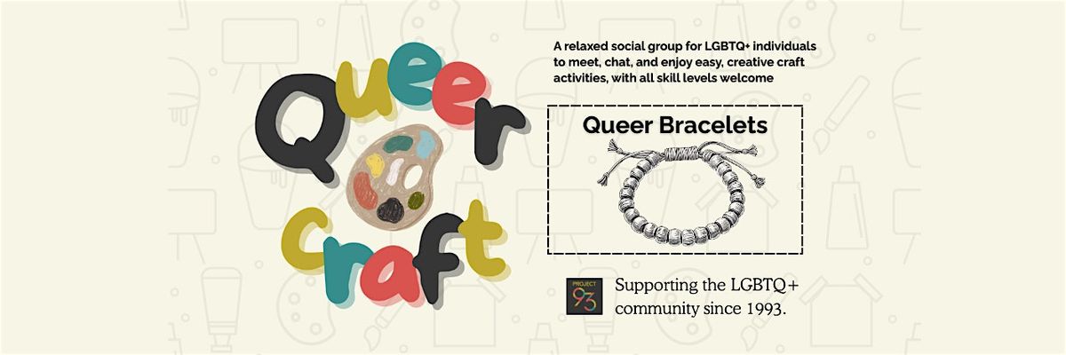 Queer Craft Session 10:  Queer Bracelets, 8 October | Event in Hanley | AllEvents
