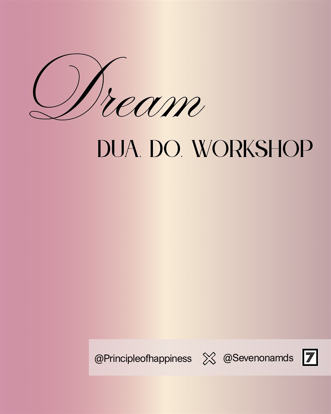 Dream.Dua.Do by PrincipleofHappiness, 26 July | Event in Frankfurt am Main | AllEvents
