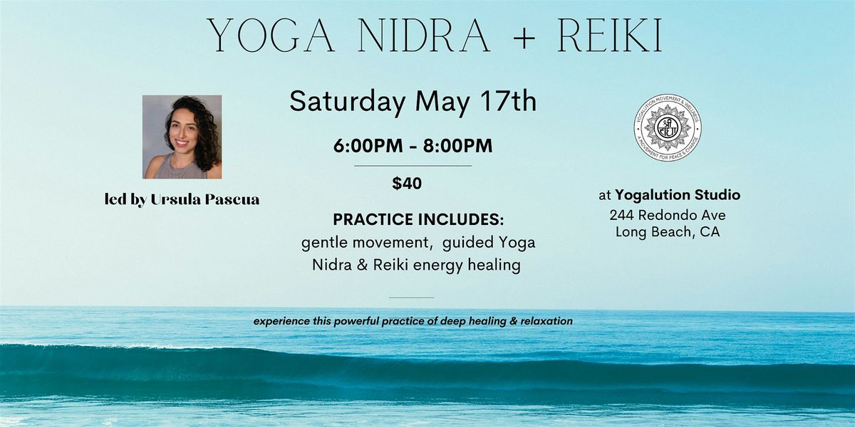 Yoga Nidra + Reiki, 17 May | Event in Long Beach | AllEvents