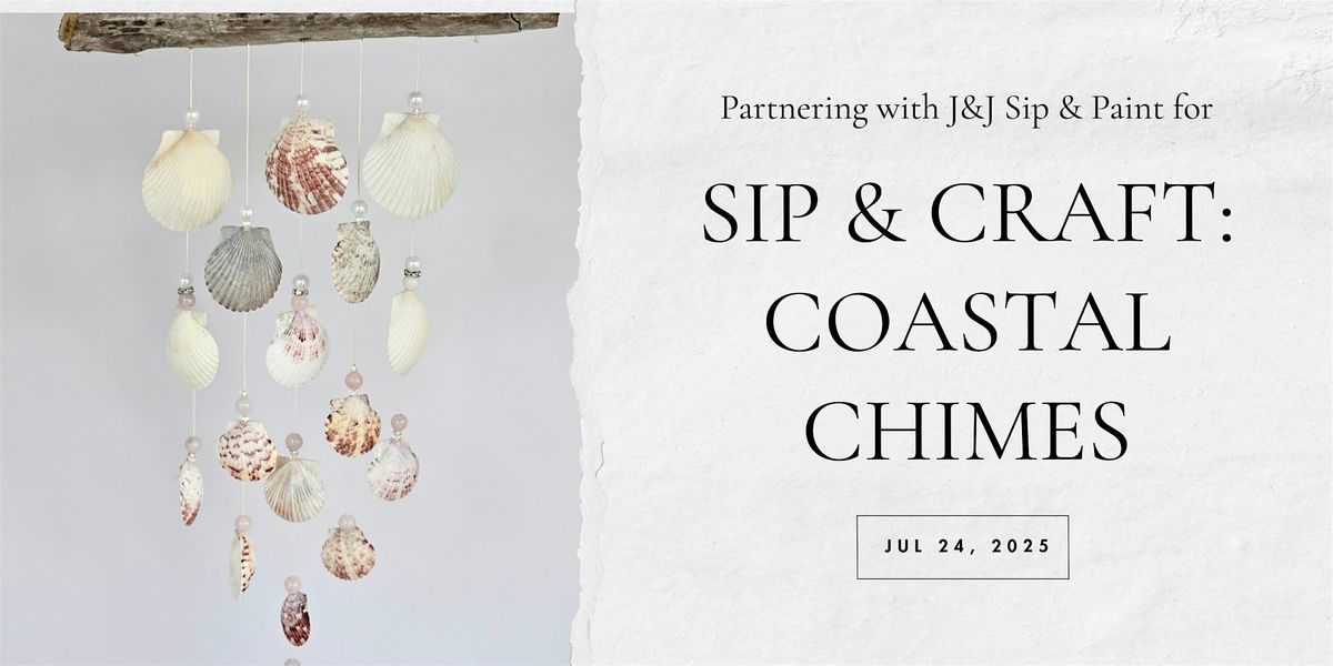 Sip & Craft: Coastal Chimes, 24 July | Event in Little Egg Harbor Township | AllEvents
