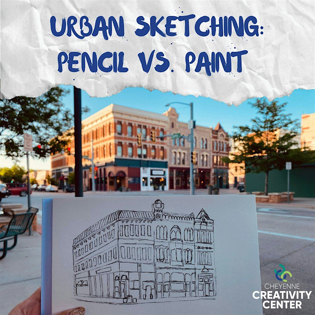 Urban Sketching: Pencil vs. Paint, 23 August | Event in Cheyenne | AllEvents