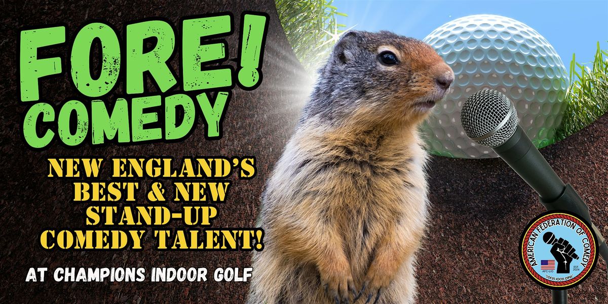 Fore! Comedy - Bridgewater 5/22, 22 May | Event in Bridgewater | AllEvents