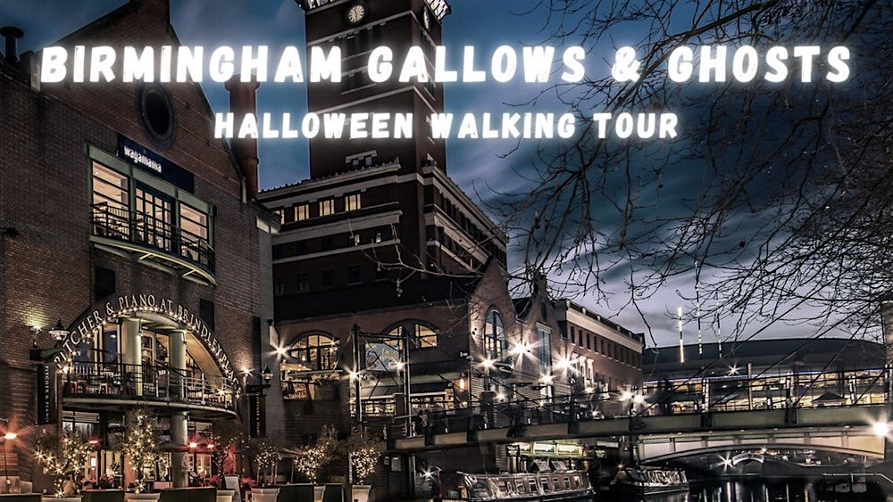 Birmingham Gallows & Ghosts - Halloween Walking Tour, 29 October | Event in Birmingham | AllEvents