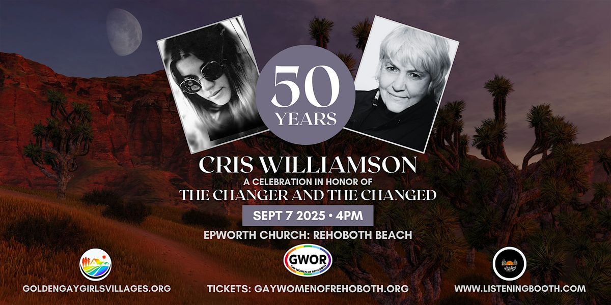 Cris Williamson – 50th Anniversary concert of “Changer and the Changed", 7 September | Event in Rehoboth Beach