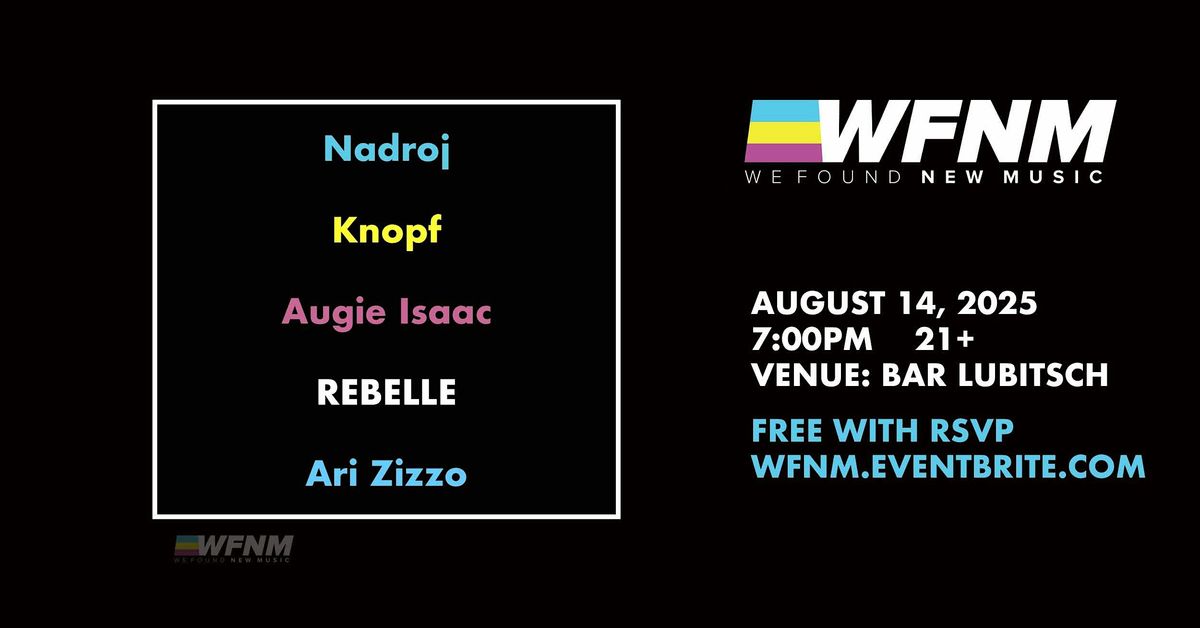 Nadroj,  Knopf,  Augie Isaac,  REBELLE,  Ari Zizzo, 14 August | Event in West Hollywood | AllEvents