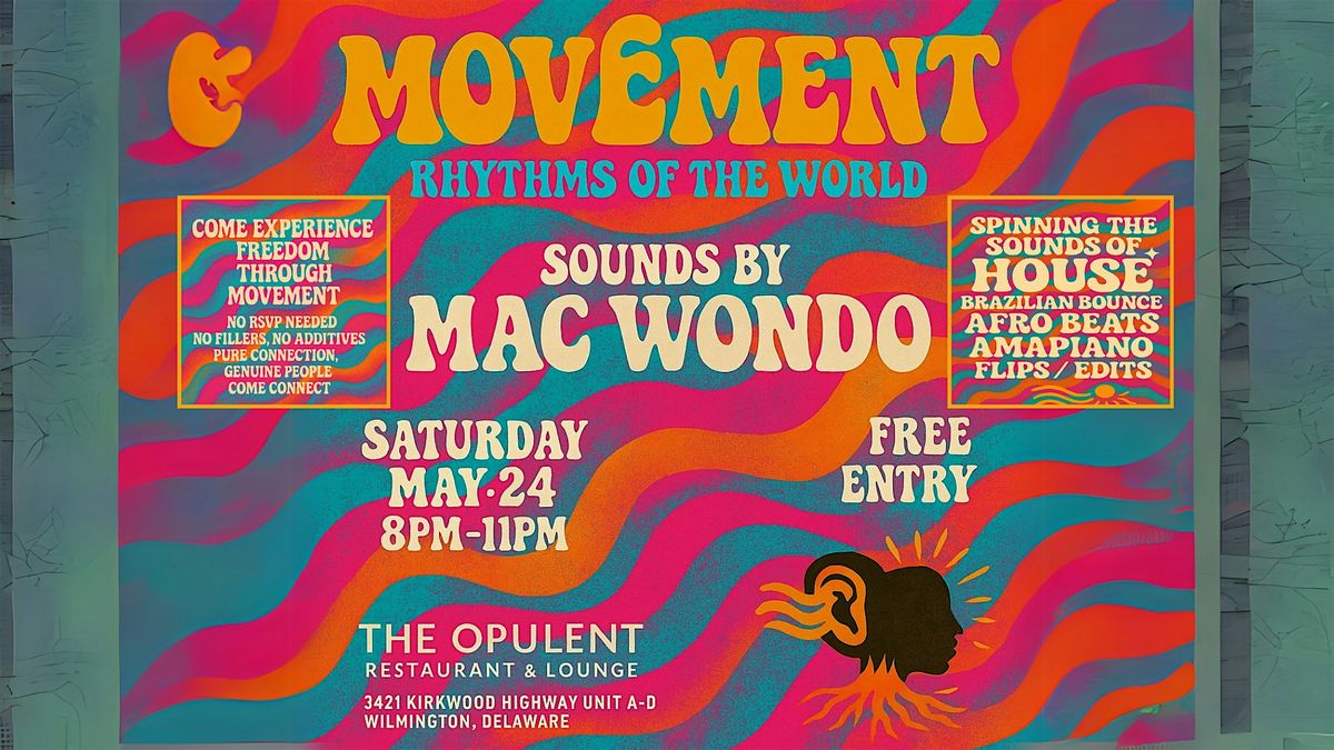 MOVEMENT: Rhythms of the World at The Opulent, 24 May | Event in Wilmington | AllEvents