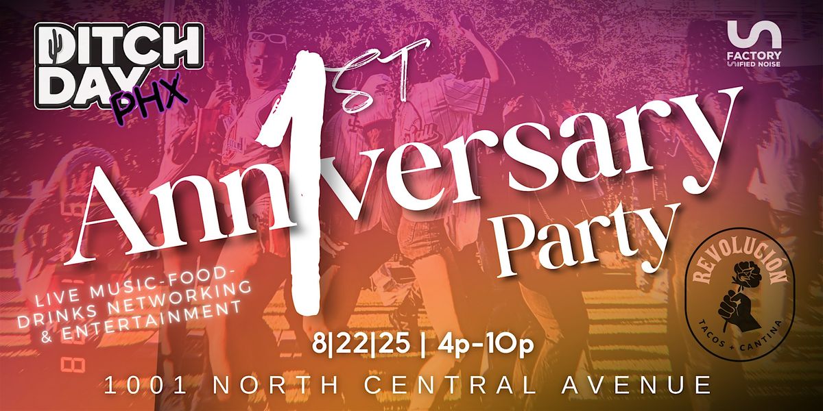 Ditch Day PHX: 1st Anniversary Party, 22 August | Event in Phoenix | AllEvents