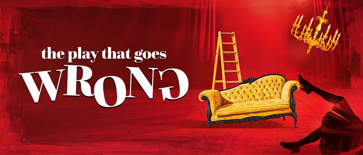 The Play That Goes Wrong - Arlington Heights, 26 February | Event in Arlington Heights | AllEvents