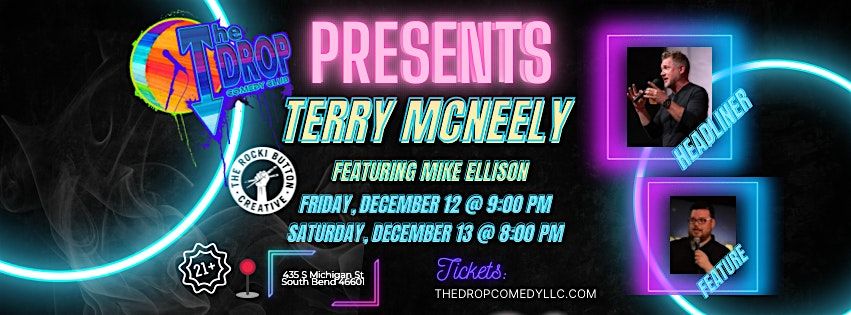 The Drop Comedy Club Presents Headliner Terry McNeely, 12 December | Event in South Bend | AllEvents