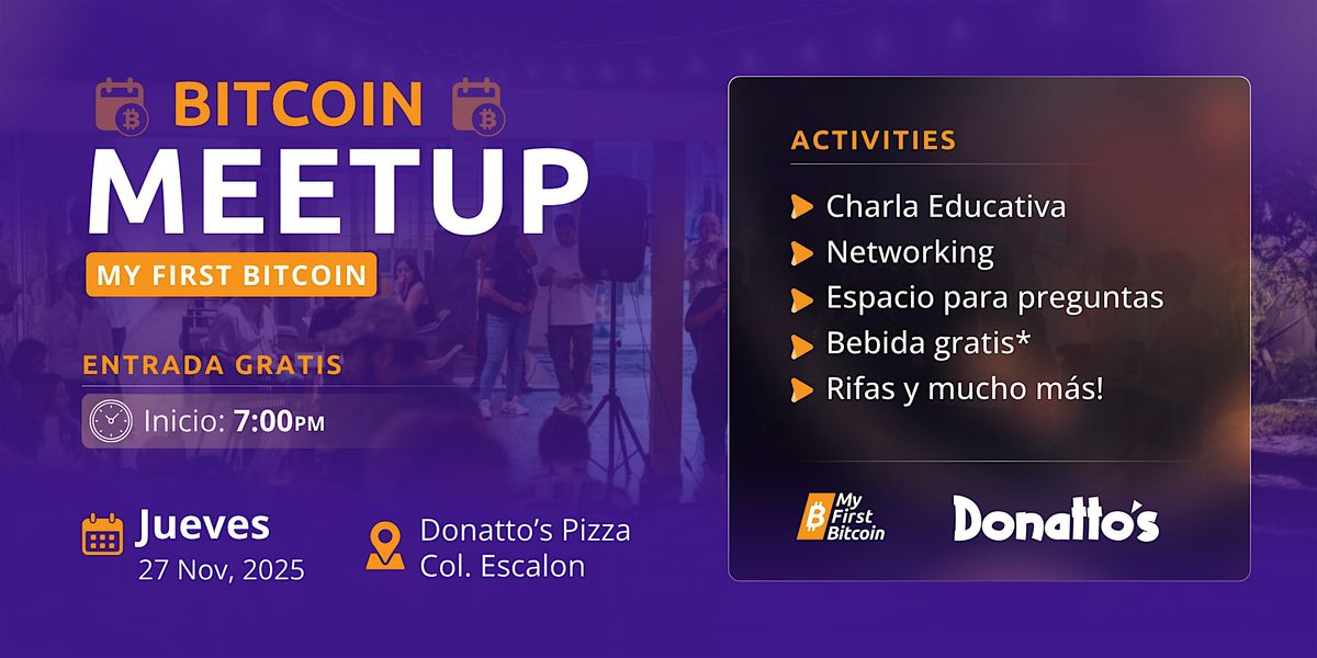 My First Bitcoin Meetup | Event in San Salvador | AllEvents