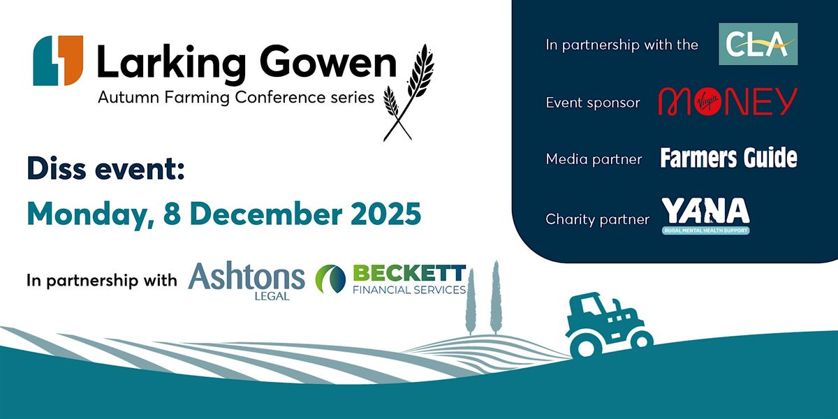 Autumn Farming Conference Series - Diss, 8 December | Event in Eye | AllEvents