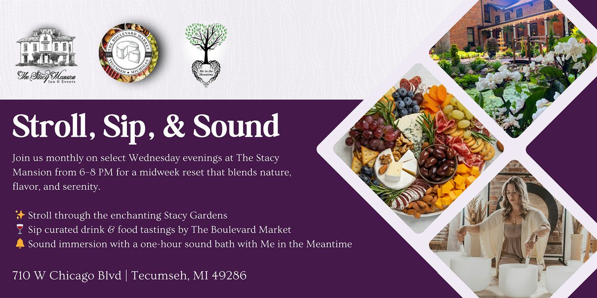 Stroll, Sip, & Sound, 23 July | Event in Tecumseh | AllEvents