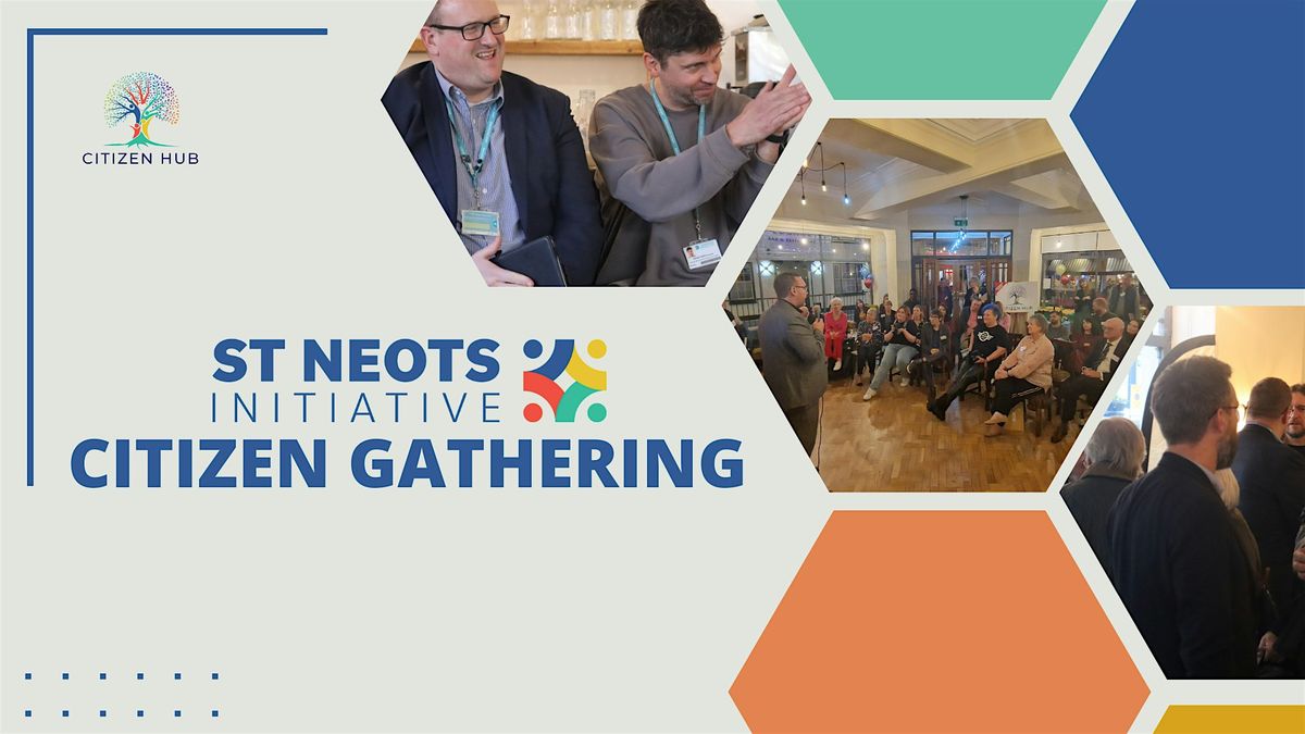 Citizen Gathering - June, 11 June | Event in St. Neots | AllEvents