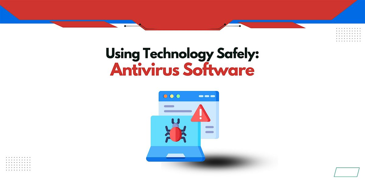 Using Technology Safely: Antivirus Software, 1 December | Event in Bradford West Gwillimbury | AllEvents