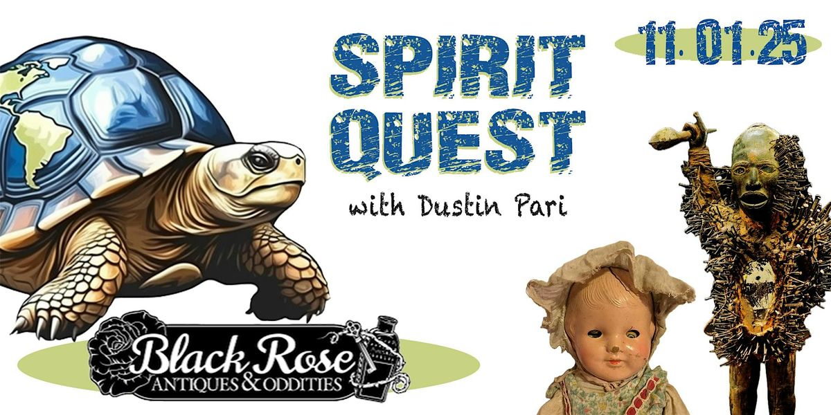 Spirit Quest w/Dustin Pari at Black Rose Antiques & Oddities, 1 November | Event in Loudon | AllEvents