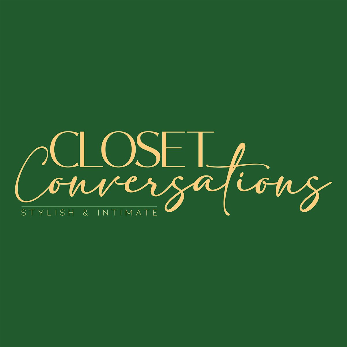 CLOSET CONVERSATIONS  ( STYLISH & INTIMATE ) VOLUME 1, 25 June | Event in Calgary | AllEvents