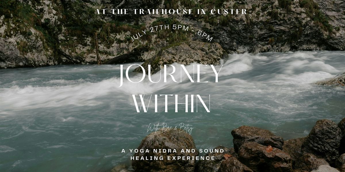 Journey Within: A Yoga Nidra and Sound Healing Experience, 27 July | Event in Custer | AllEvents