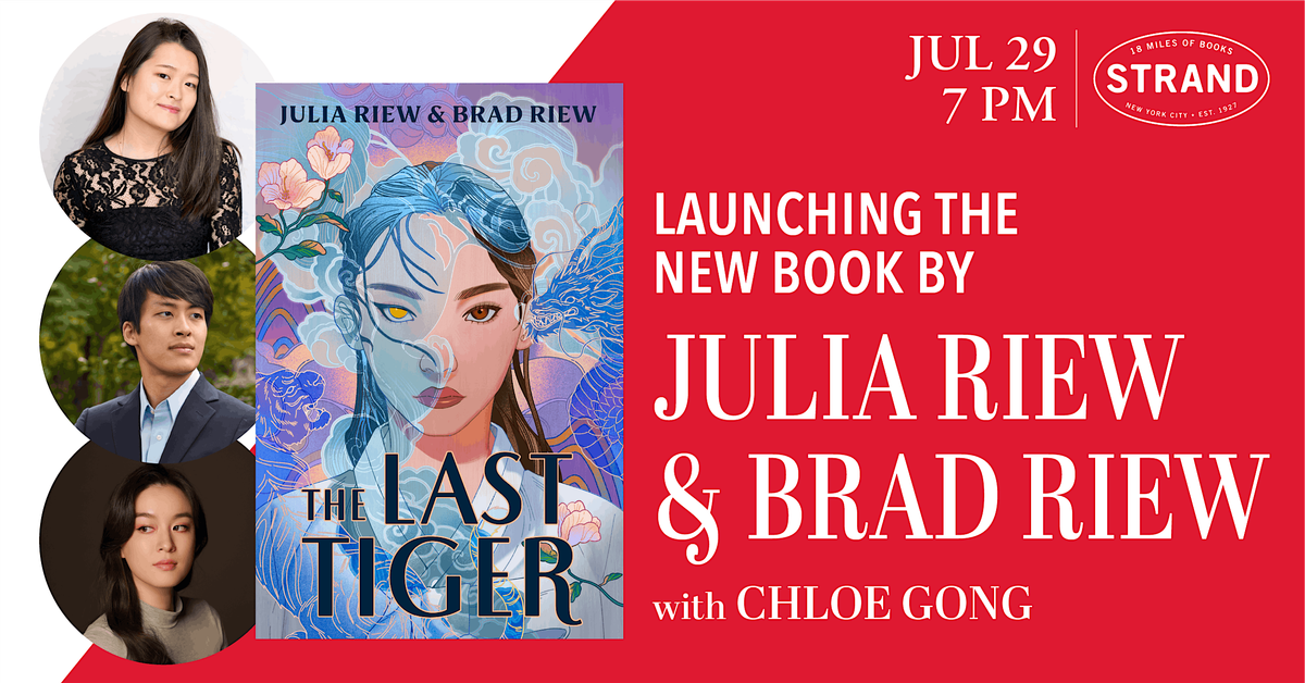 Julia Riew & Brad Riew + Chloe Gong: The Last Tiger, 29 July | Event in New York | AllEvents