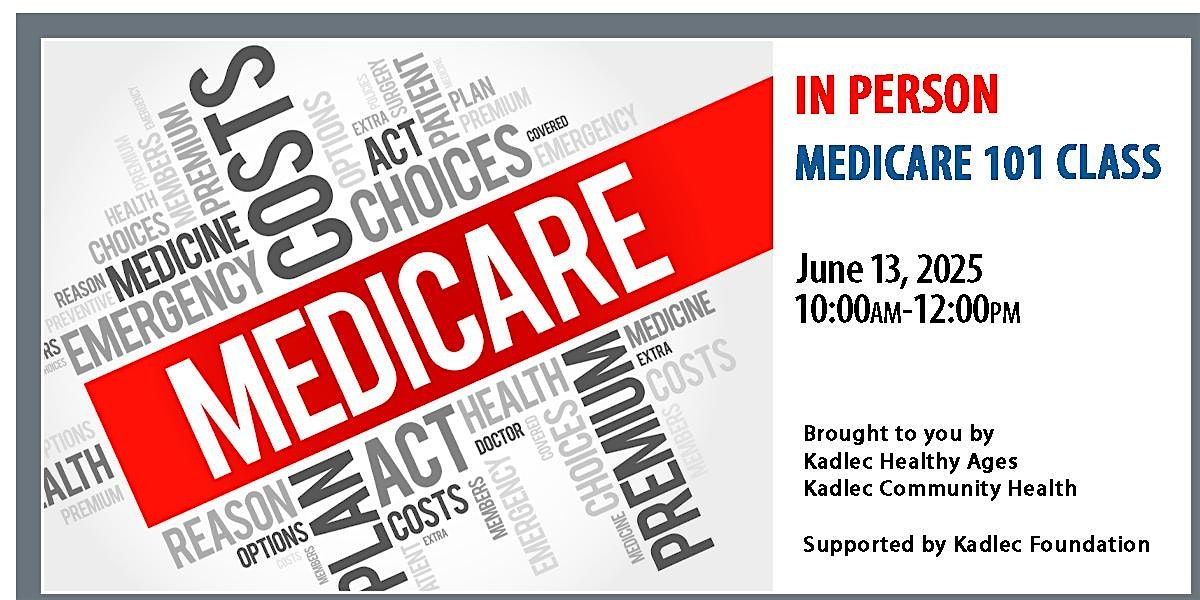 IN PERSON Medicare June 13, 2025, 13 June | Event in Richland | AllEvents