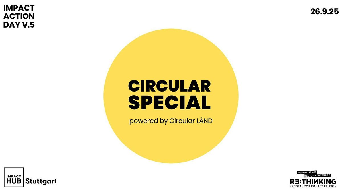 Impact Action Day Vol 5: Circular Special, 26 September | Event in Stuttgart | AllEvents