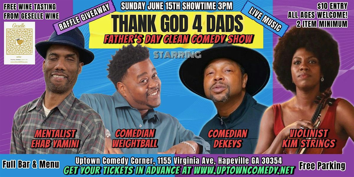 Clean Comedy Father's Day with Music & Comedy & Free Wine Tasting, 15 June | Event in Hapeville | AllEvents