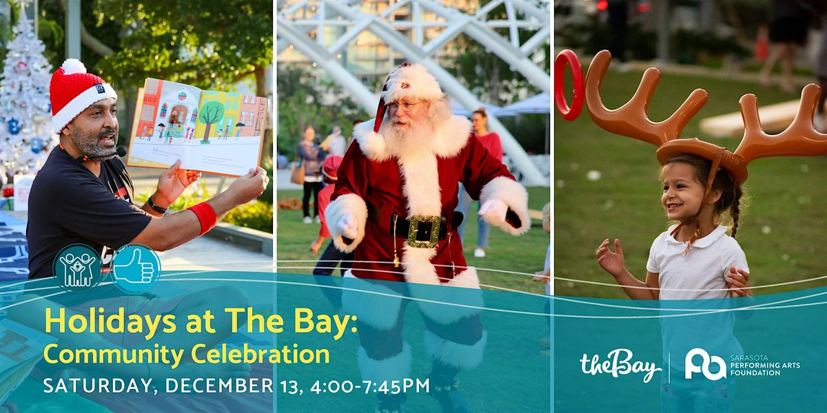 Holidays at The Bay Community Celebration, 13 December | Event in Sarasota | AllEvents