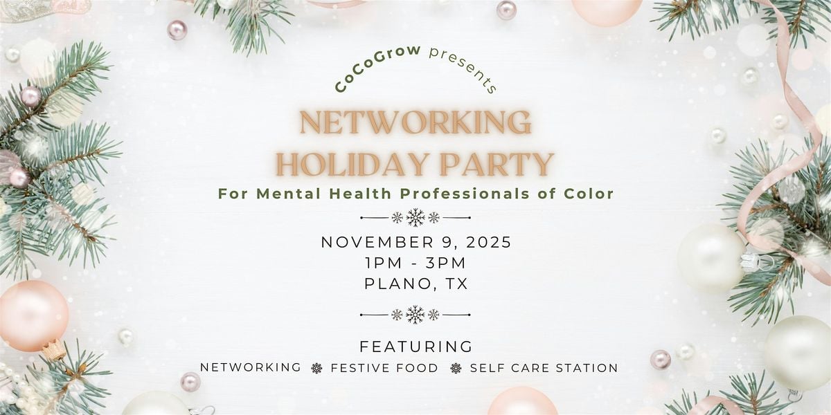 Networking Holiday Party for Mental Health Professionals of Color, 9 November | Event in Plano | AllEvents
