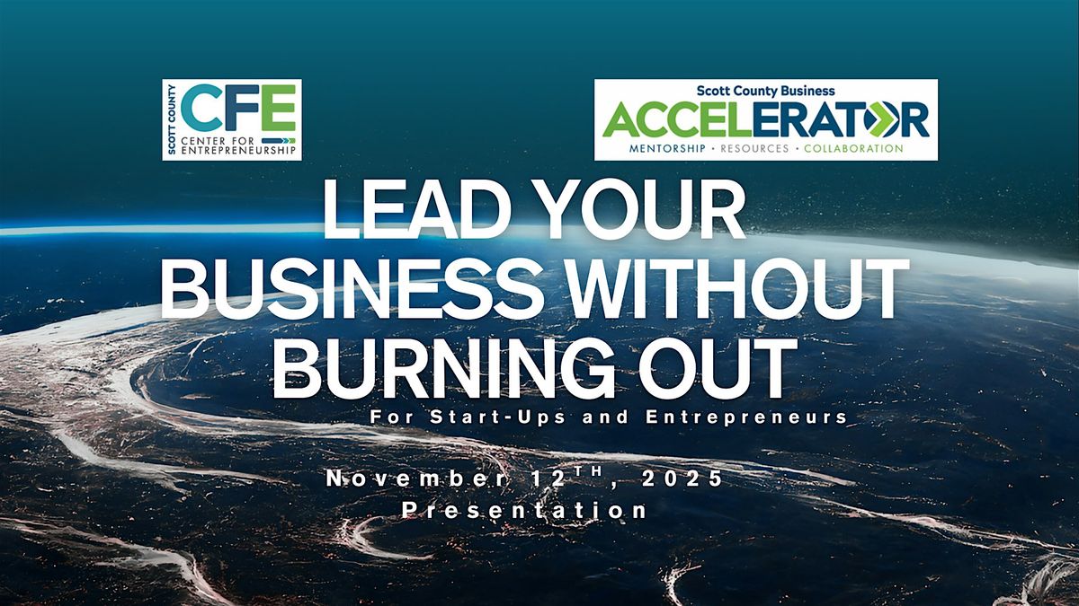 Lead Your Business Without Burning Out, 12 November | Event in Shakopee | AllEvents