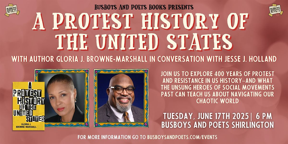 A PROTEST HISTORY OF THE UNITED STATES | Busboys and Poets Books, 17 June | Event in Arlington | AllEvents