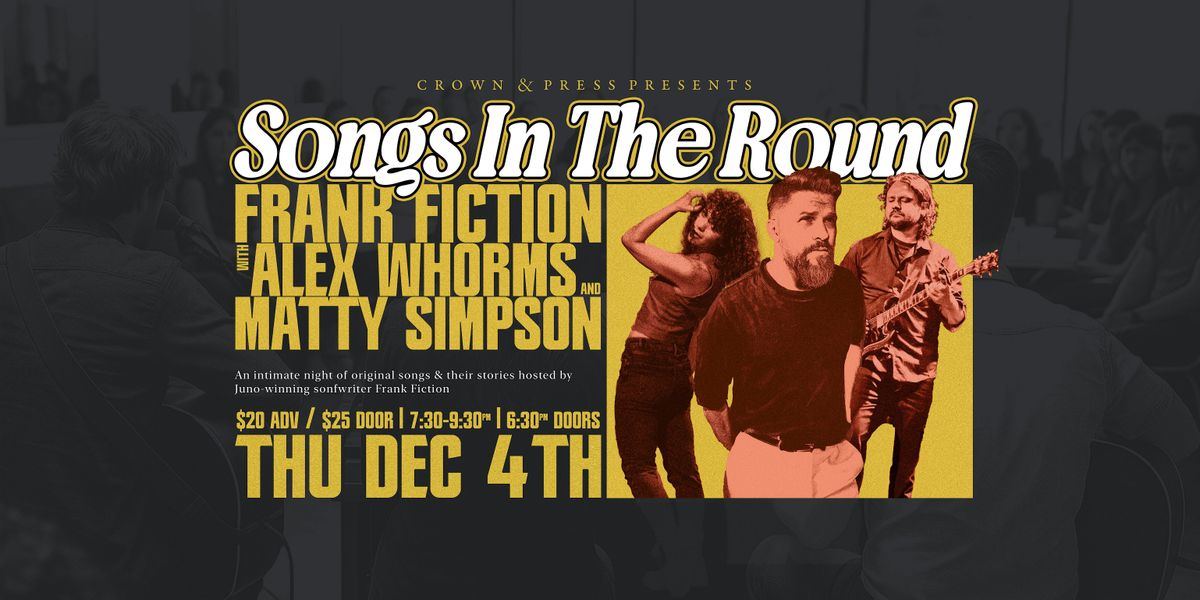 Songs In The Round: Frank Fiction, Alex Whorms, Matty Simpson, 4 December | Event in Hamilton | AllEvents