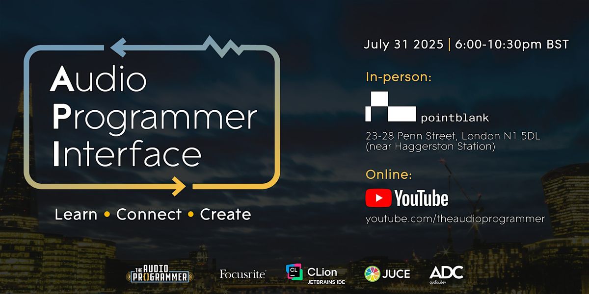 Audio Programmer Interface London 2025 (API), 31 July | Event in London | AllEvents
