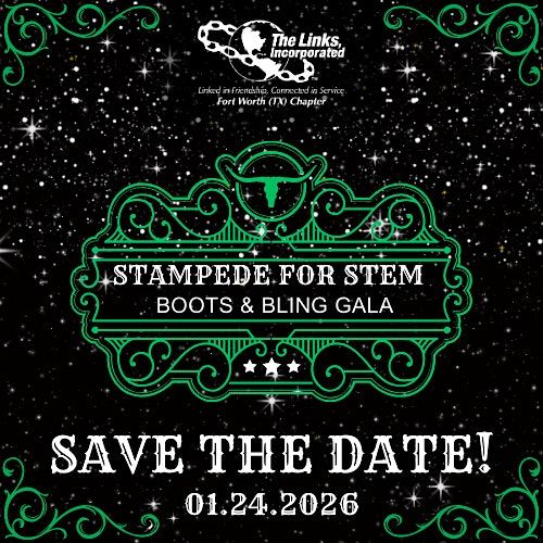 Fort Worth (TX) Chapter of The Links, Incorporated, Boots & Bling Gala 2026, 24 January | Event in Fort Worth