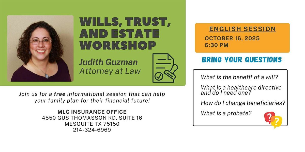 Wills, Trusts, and Estate Workshop (English), 16 October | Event in Mesquite | AllEvents