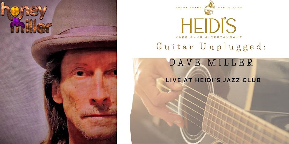 Guitar Unplugged: Dave Miller Live, 23 July | Event in Cocoa Beach | AllEvents