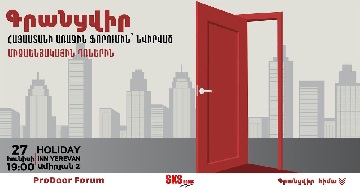 ProDoor Forum by SKS Group, 27 June | Event in Yerevan | AllEvents