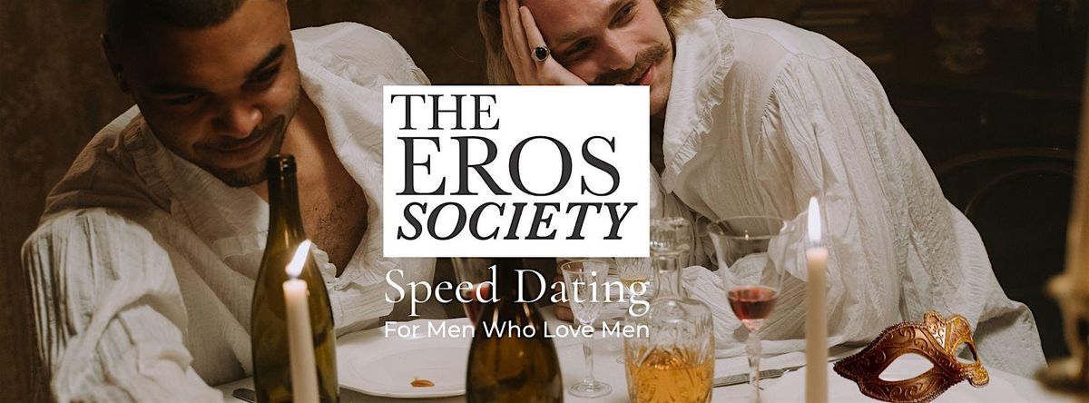The Eros Society: Gay Speed Dating for Apollo’s Gays, 3 June | Event in Dallas | AllEvents